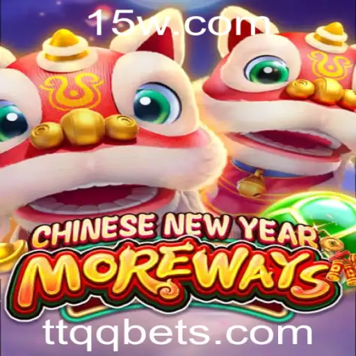 Descubra o Jogo CHINESENEWYEARMOREWAYS: Uma Experiência Única de Diversão